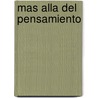 Mas Alla del Pensamiento by Jidda Krishnamurti