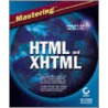 Mastering Html And Xhtml by Eric J. Ray
