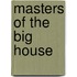 Masters of the Big House