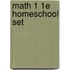 Math 1 1e Homeschool Set