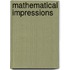 Mathematical Impressions