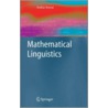 Mathematical Linguistics door Andras Kornai