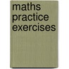 Maths Practice Exercises door Dr David Hansen