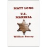 Matt Long: U.S. Marshall door William P. Bussey
