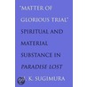 Matter of Glorious Trial door N.K. Sugimura