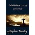 Matthew 21-25 Commentary