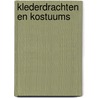 Klederdrachten en kostuums