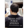 Media and Public Spheres door Richard Butsch