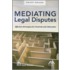 Mediating Legal Disputes