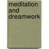 Meditation And Dreamwork by Tara Ward