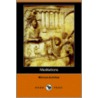 Meditations (Dodo Press) by Emperor O. Marcus Aurelius