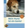 Mein Hund ist ein Genie! by David Taylor