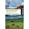 Meine Reisen mit Herodot door Ryszard Kapuscinski