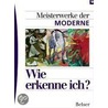 Meisterwerke der Moderne door Hajo Duchting
