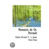 Memoires De Ch. Perrault by Charles Perrault