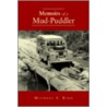 Memoirs Of A Mud-Puddler door Michael F. Ridd