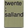 Twente ; Salland