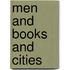 Men And Books And Cities
