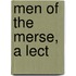 Men of the Merse, a Lect