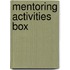Mentoring Activities Box