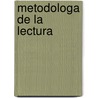 Metodologa de La Lectura by Jos Mara Torres