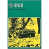 Mg Mgb Driver's Handbook door Brooklands Books Ltd