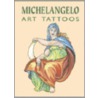 Michelangelo Art Tattoos by Michelangelo Buonarroti