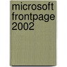 Microsoft FrontPage 2002 by Neil Randall