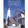 Mid-Atlantic Lighthouses by Ray Jones