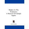 Mighty in the Scriptures by Gavin Carlyle