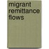 Migrant Remittance Flows