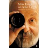 Mike Leigh On Mike Leigh door Mike Leigh