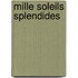 Mille soleils splendides