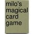 Milo's Magical Card Game