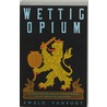 Wettig opium door Vanvugt