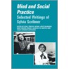 Mind and Social Practice door Sylvia Scribner