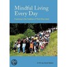 Mindful Living Every Day door David Nelson