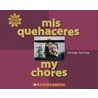 Mis Quehaceres/My Chores by George Ancona