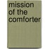 Mission of the Comforter