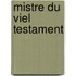 Mistre Du Viel Testament