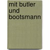 Mit Butler und Bootsmann door Henry Montagu Doughty