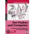 Mit Pauken und Trompeten