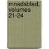 Mnadsblad, Volumes 21-24
