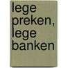 Lege preken, lege banken by F. Vellema