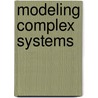 Modeling Complex Systems by Nino Boccara