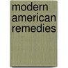 Modern American Remedies door Douglas Laycock