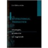 Internationaal produceren by A.D.M. Ven