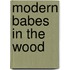 Modern Babes in the Wood