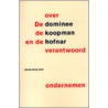 De dominee, de koopman en de hofnar over verantwoord ondernemen