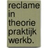 Reclame in theorie praktijk werkb.
